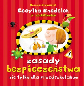 Zasady bezpieczenstwa nie tylko dla przedszkolakow okladka max